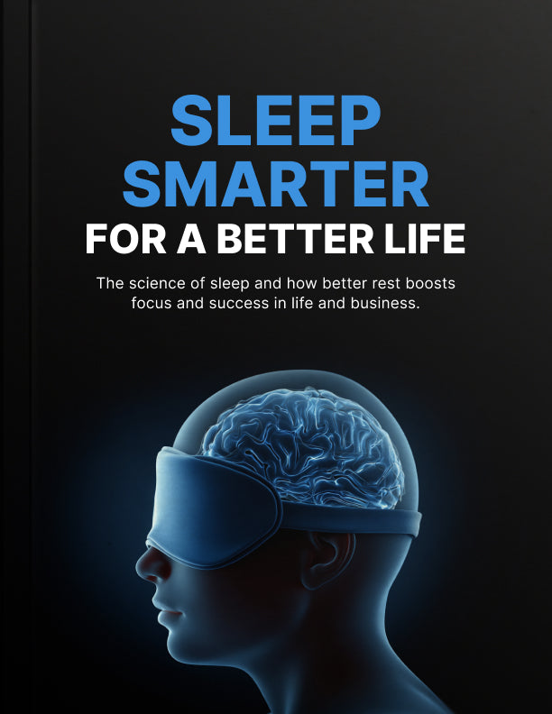 Sleep Smarter for a Better Life - Guide