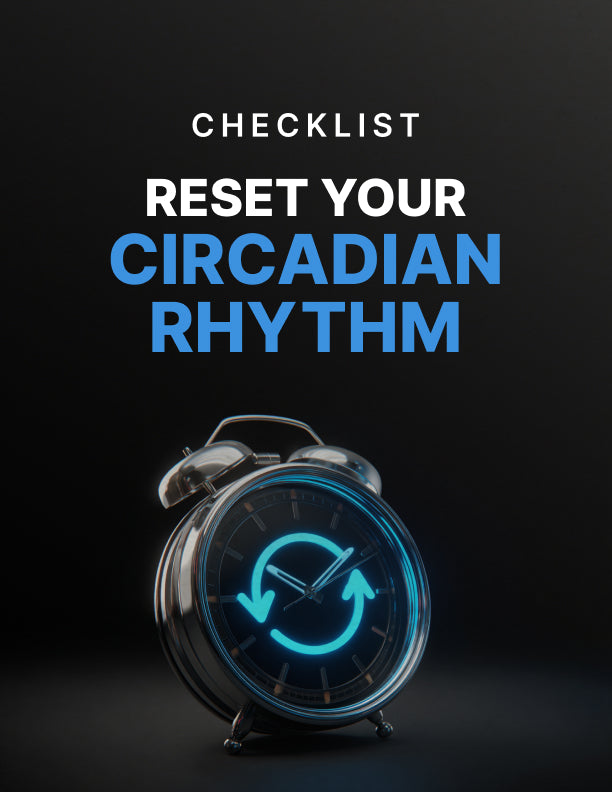 Reset Your Circadian Rhythm – Checklist
